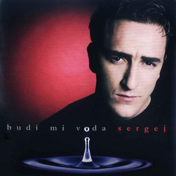 Sergej – Budi mi voda (2002).jpg