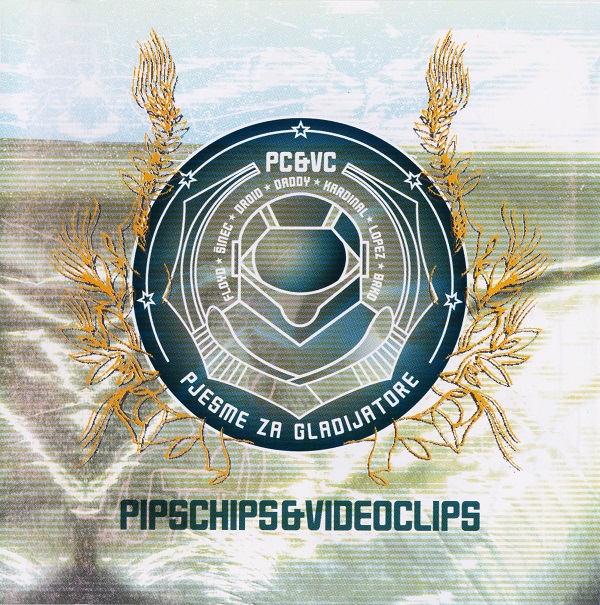 Pipschips&Videoclips - Pjesme za gladijatore (2007).jpg