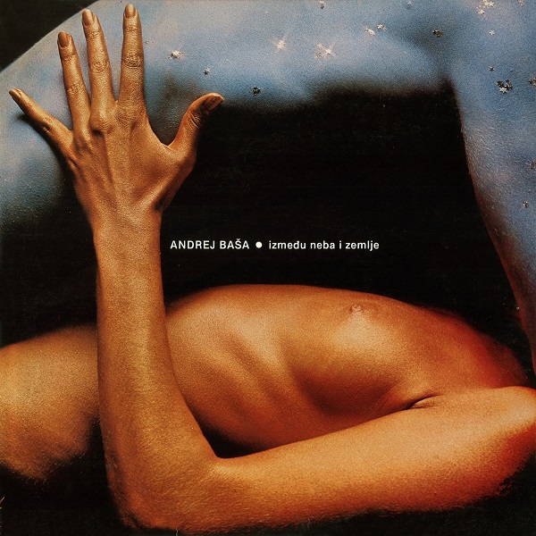 Andrej Baša - Između Neba I Zemlje (1982).jpg