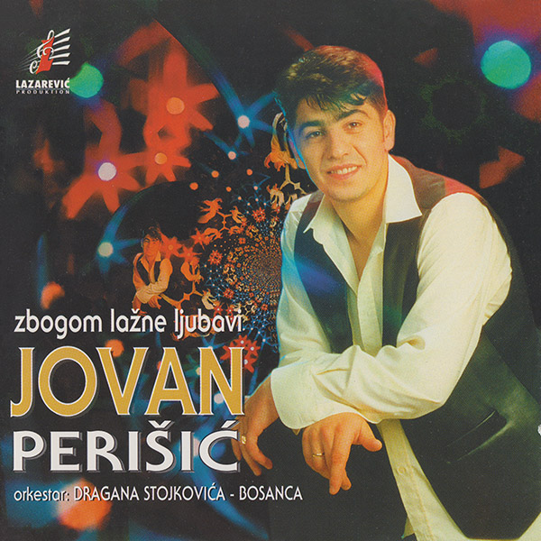 Jovan Perišić ‎– Zbogom Lažne Ljubavi (1997).jpg