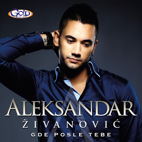 Aleksandar Zivanovic - Gde Posle Tebe (2016).jpg