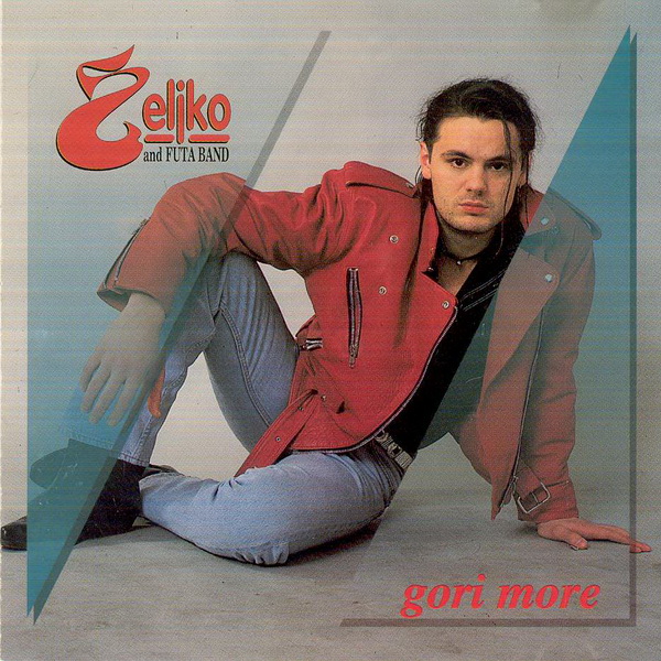 Željko and Futa Band - Gori more (1994).jpg