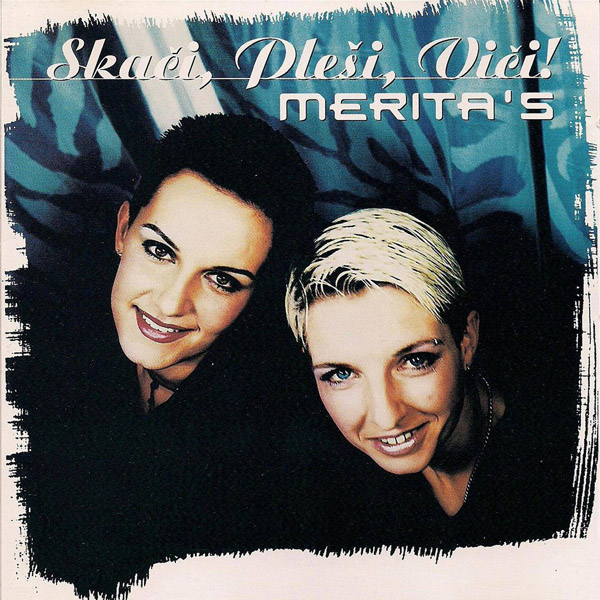 Meritas – Skači, pleši, viči! (1997).jpg
