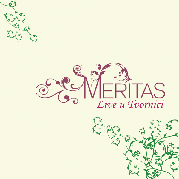 Meritas - Live u Tvornici (2008, EP CD).jpg
