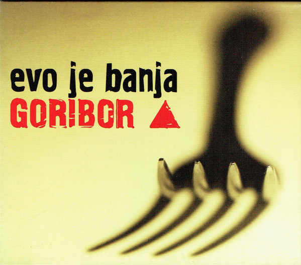 Goribor - Evo Je Banja (2012).jpg