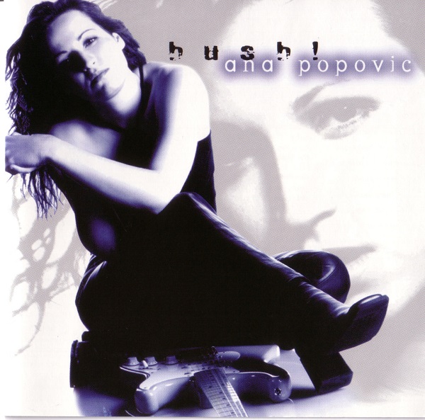 Ana Popović - Hush! (2001).jpg