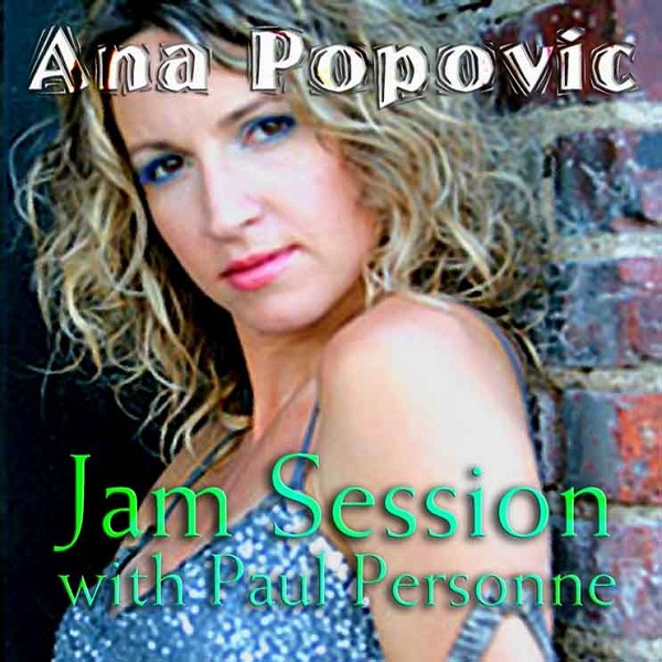 Ana Popovic - Jam Session with Paul Personne (2008).jpg