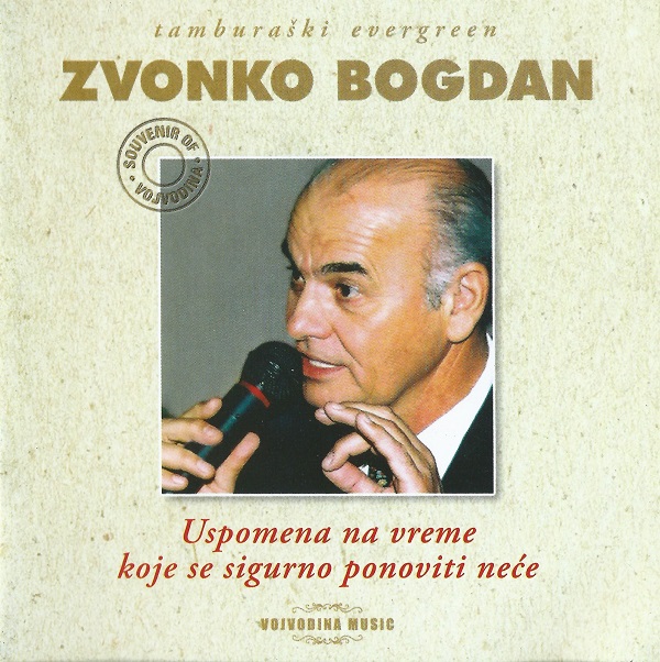 Zvonko Bogdan - Uspomena Na Vreme Koje Se Sigurno Ponoviti Nece (2003).jpg