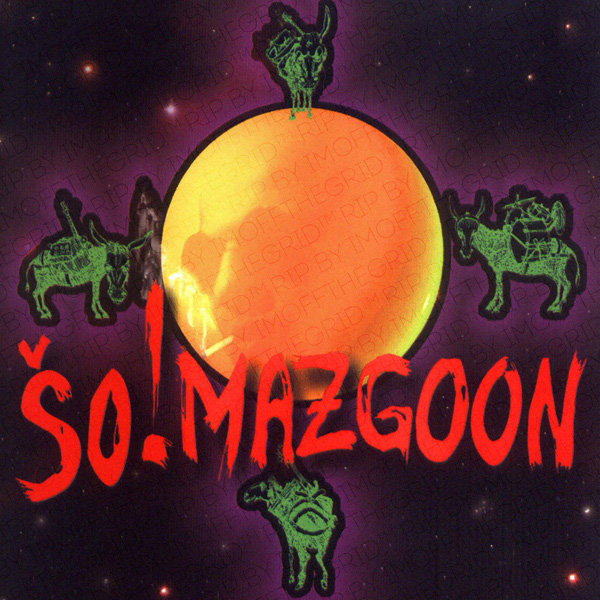 Šo!Mazgoon – Šo!Mazgoon (1999).jpg