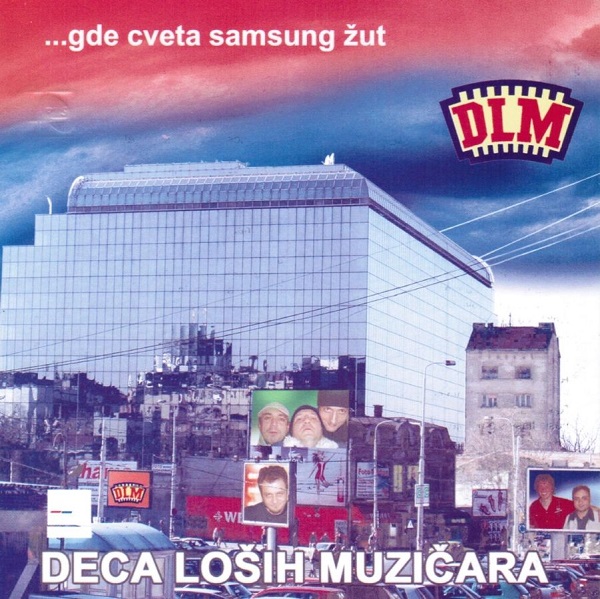 Deca Losih Muzicara - ... Gde Cveta Samsung Zut (2005).jpg