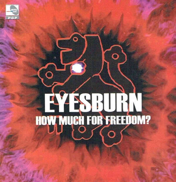 Eyesburn - How Much For Freedom (2005).jpg