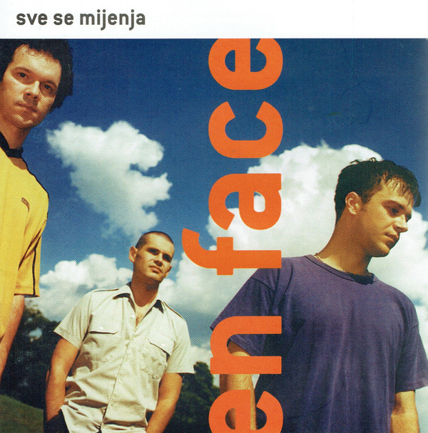 En Face – Sve Se Mijenja 1999.jpg
