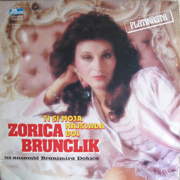 Zorica Brunclik - Ti si moja najsladja bol (1983).jpg