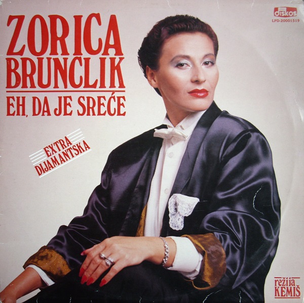 Zorica Brunclik - Eh, da je srece (1989).jpg