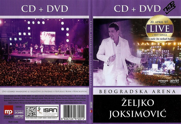 Željko Joksimović – Beogradska Arena 20. April '07 Live) (2008).jpg