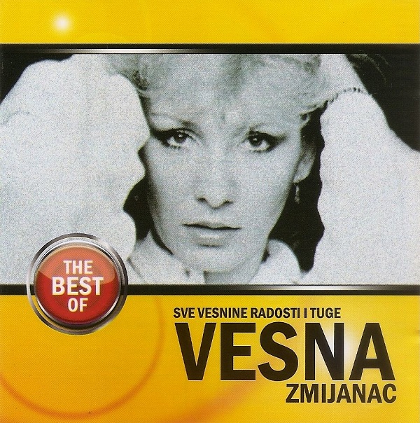 Vesna Zmijanac - Sve Vesnine radosti i tuge (1997, 2008).jpg