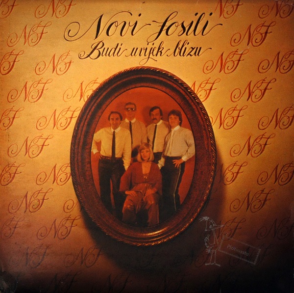 Novi Fosili - Budi uvijek blizu (1981).jpg