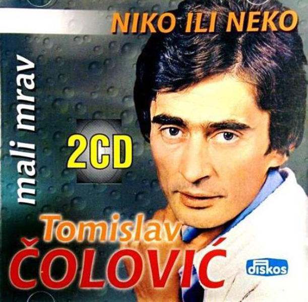 Tomislav Čolović - Mali mrav  Niko ili neko.jpg