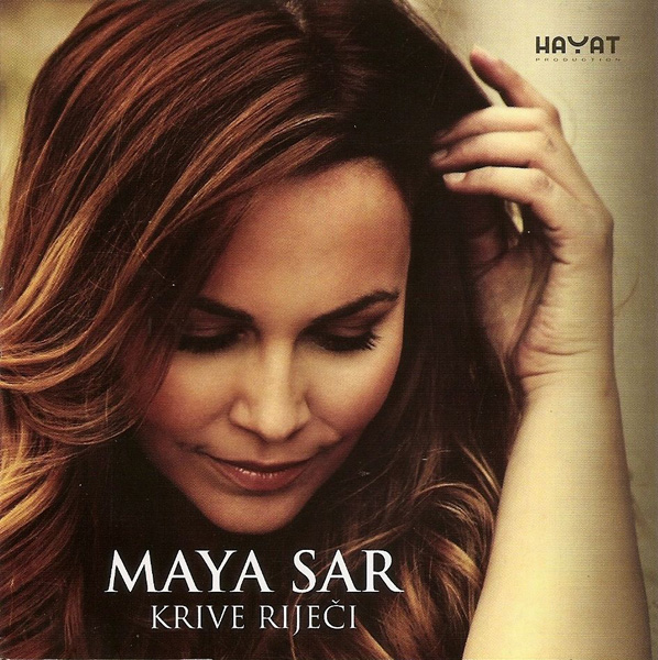 Maya Sar - Krive riječi (2013).jpg