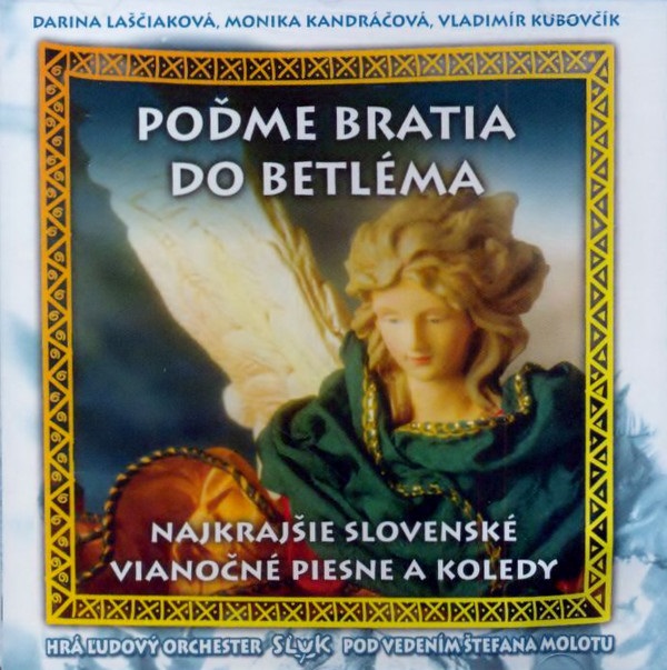 Ľudový orchester SĽUK ‎- Poďme Bratia Do Betléma (2004).jpg