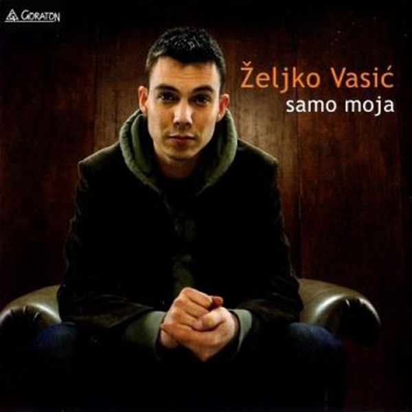 eljko Vasić - Samo moja (2008).jpg