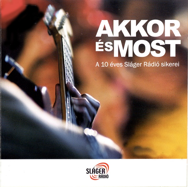 Various - Akkor és most (2CD) (2008).jpg