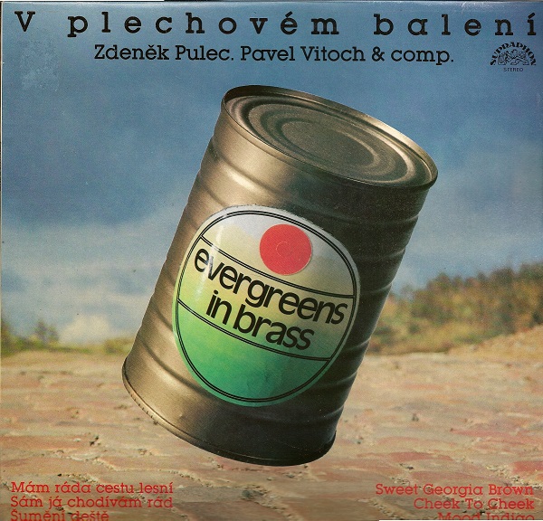 Zdenek Pulec, Pavel Vitoch & Comp. - Evergreens in Brass (1984).jpg