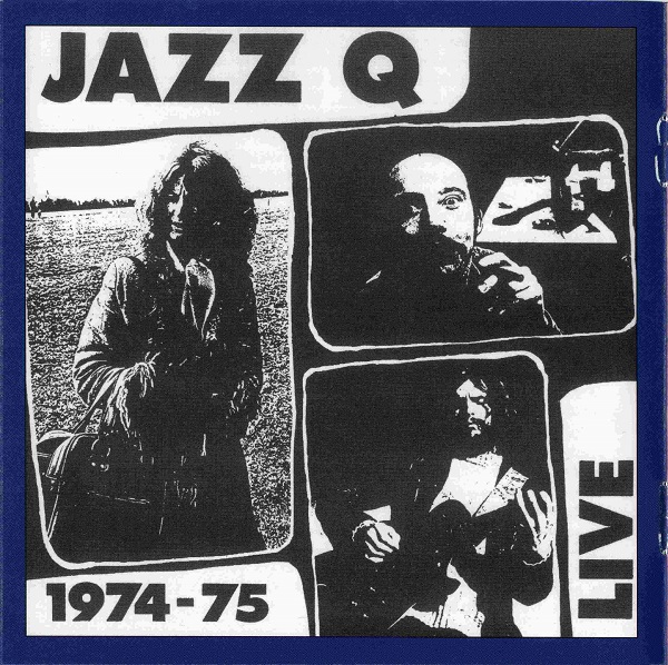 Martin Kratochvil & Jazz Q - Jazz Q 1974 - 75 Live (1991).jpg