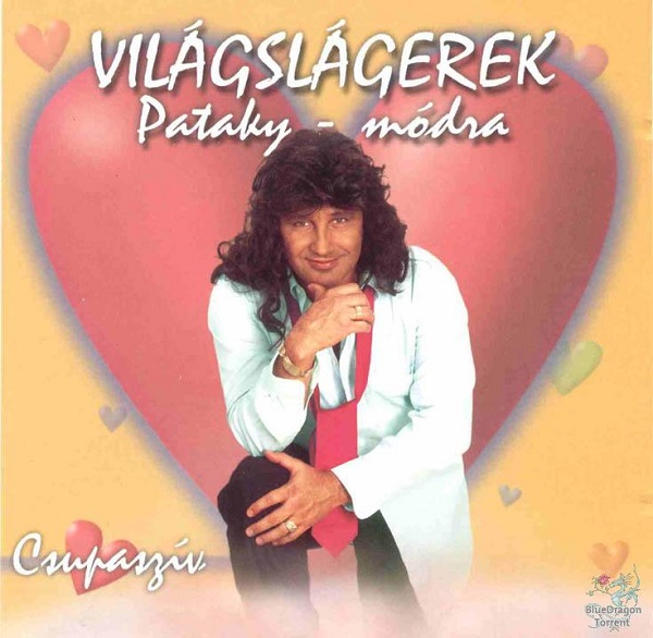 Pataky Attila - Világslágerek Pataky-módra (2000).jpg