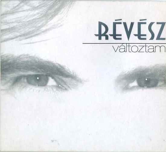 Révész Sándor - Változtam (2003).jpg