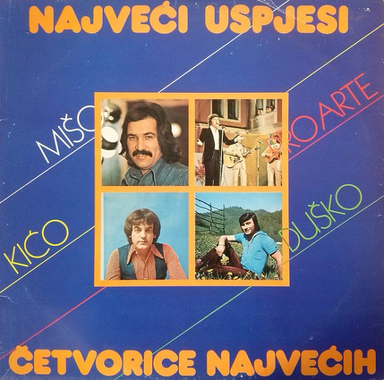 Mišo Kovač, Pro Arte, Kićo Slabinac i Duško Lokin - Najveći uspjesi četvorice najvećih (1978).jpg