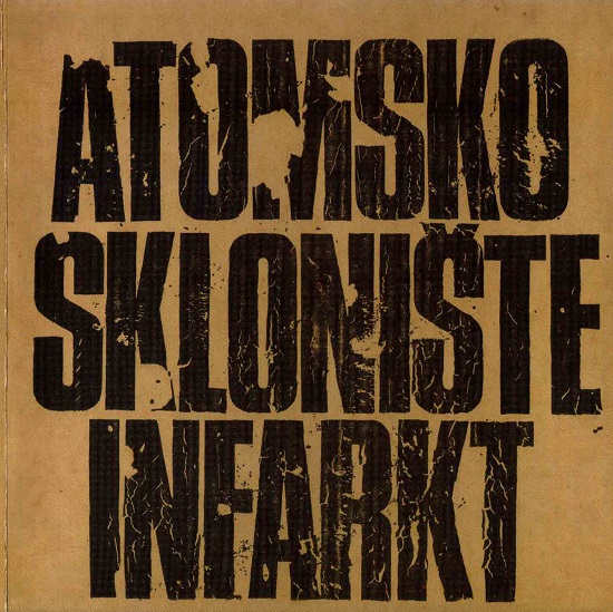 Atomsko Skloniste - Infarkt (1978).jpg