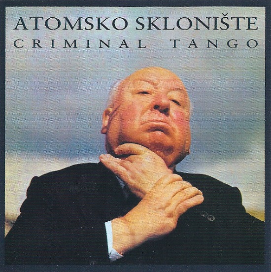 Atomsko Skloniste - Criminal tango (1990).jpg