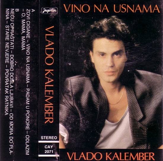 Vlado Kalember - Vino na usnama (1988).jpg
