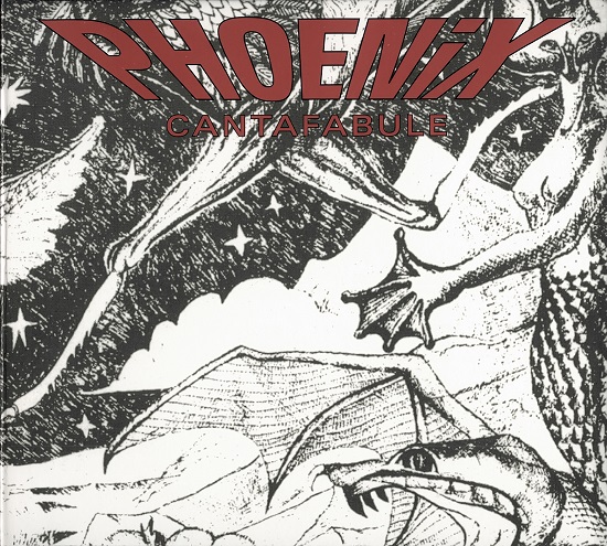 Phoenix - Cantafabule (1975, 2007).jpg
