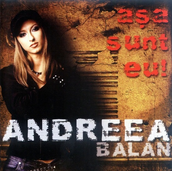 Andreea Bălan - Așa Sunt Eu! (2004).jpg