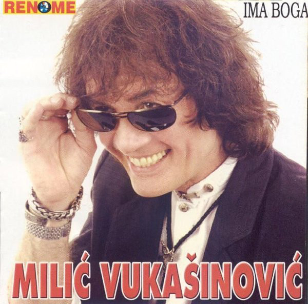 Milić Vukašinović - Ima Boga (2002).jpg