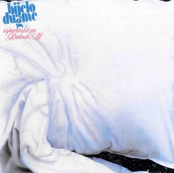 Bijelo Dugme - Uspavanka za Radmilu M. (1983, 2000).jpg