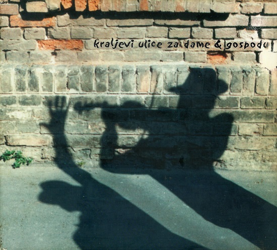 Kraljevi Ulice - Za dame & gospodu (2002).jpg
