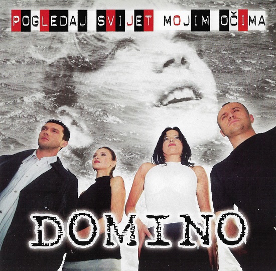 Domino - Pogledaj Svijet Mojim Očima (2001).jpg