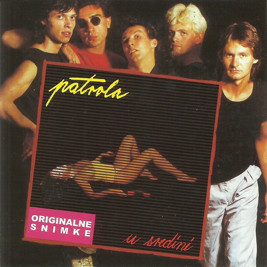Patrola - U Sredini (1981, 2011).jpg