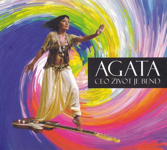 Agata - Ceo Život Je Bend (2008).jpg