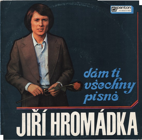 Jiří Hromádka - Dám ti všechny písně (1974).jpg