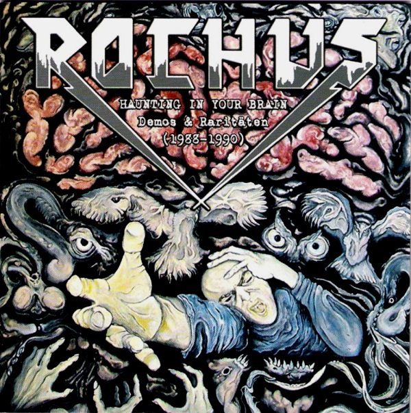 Rochus ‎– Haunting In Your Brain - Demos & Raritäten (1988-1990) CD 2012.jpg