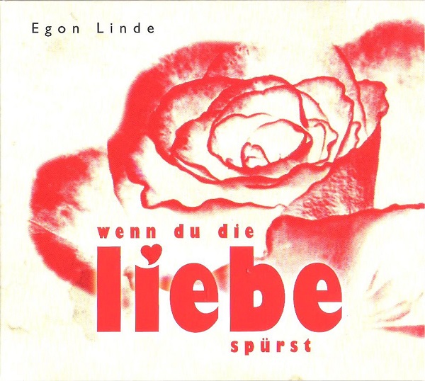 Egon Linde - Wenn Du Die Liebe Spurst (2018).jpg