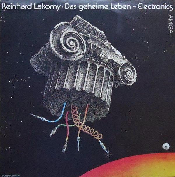 Reinhard Lakomy - Das geheime Leben - Electronics (1982).jpg
