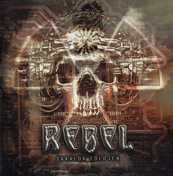 Rebel Zenekar - Sakálok Földjén (2019).jpg