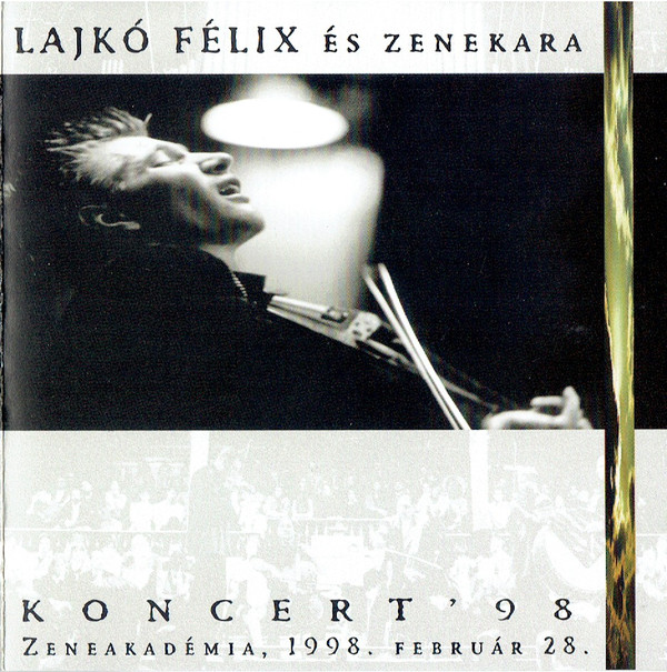 Lajkó Félix és zenekara - Koncert '98 (1998).jpg