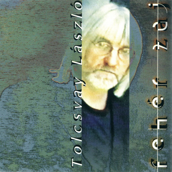 Tolcsvay László - Fehér zaj (1997).jpg
