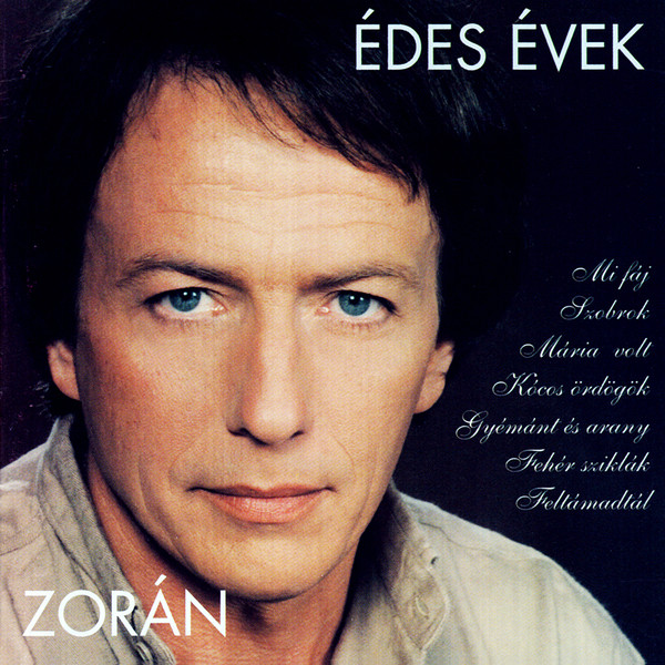 Zorán - Édes évek (1985).jpg